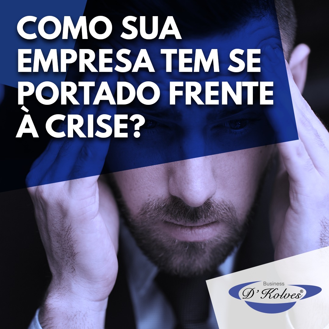 Imagem de Clientes COMO SUA EMPRESA TEM SE PORTADO FRENTE Ã€ CRISE?