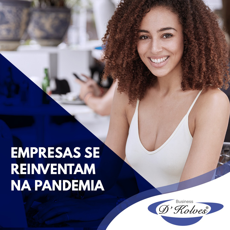 Imagem de Clientes EMPRESAS SE REINVENTAM NA PANDEMIA