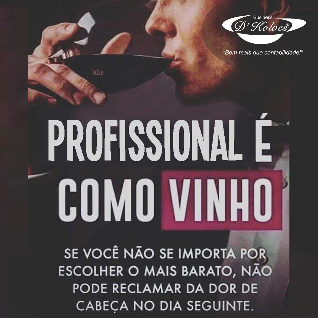 Imagem de Clientes PROFISSIONAL É COMO VINHO!