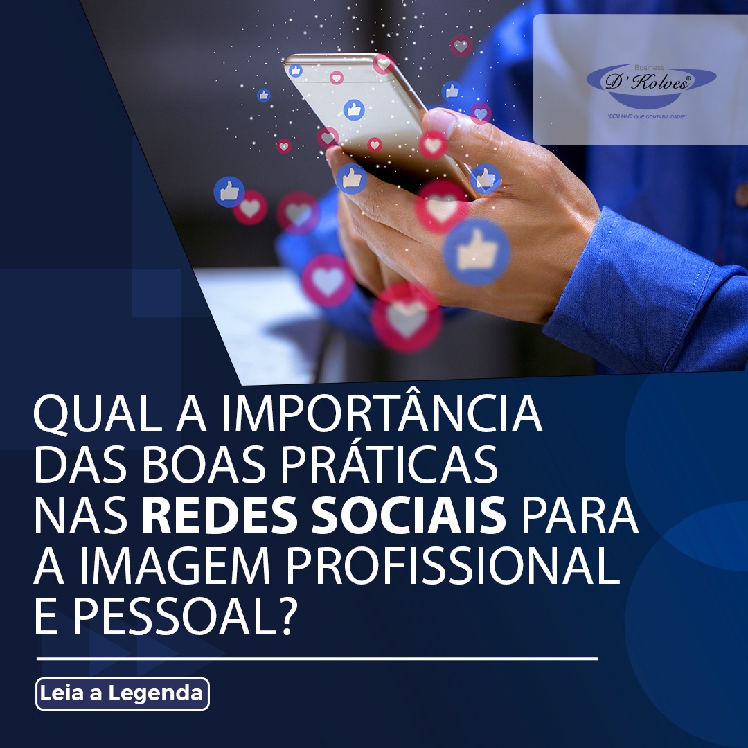 Imagem de Clientes A IMPORTÂNCIA DAS BOAS PRÁTICAS NAS REDES SOCIAIS PARA A IMAGEM PROFISSIONAL E PESSOAL!