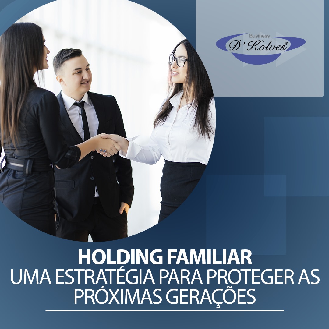 Imagem de Clientes HOLDING FAMILIAR, UMA ESTRATÉGIA PARA PROTEGER AS PRÓXIMAS GERAÇÕES