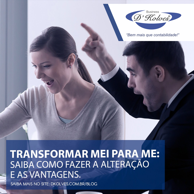 Imagem de Clientes TRANSFORMAR MEI PARA ME: SAIBA COMO FAZER A ALTERAÇÃO E AS VANTAGENS.