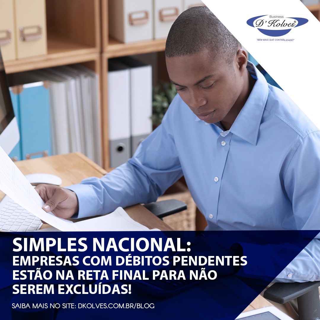 Imagem de Clientes SIMPLES NACIONAL: EMPRESAS COM DÉBITOS PENDENTES NA RETA FINAL PARA NÃO SEREM EXCLULÍDAS!