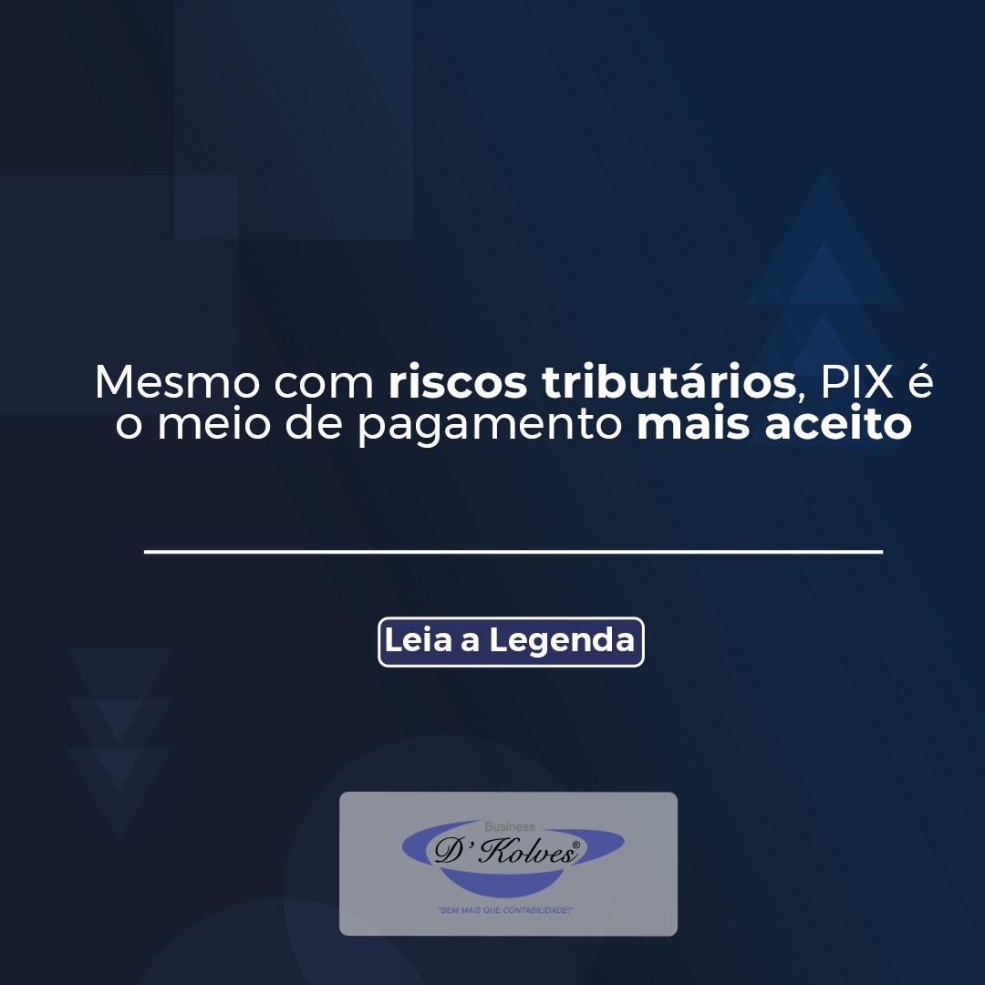 Imagem de Clientes MESMO COM RISCOS TRIBUTÁRIOS, PIX É O MEIO DE PAGAMENTO MAIS ACEITO PELOS MEIS
