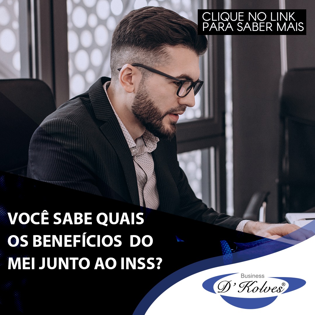 Imagem de Clientes VOCÊ SABE QUAIS OS BENEFLÍCIOS DO MEI JUNTO AO INSS?