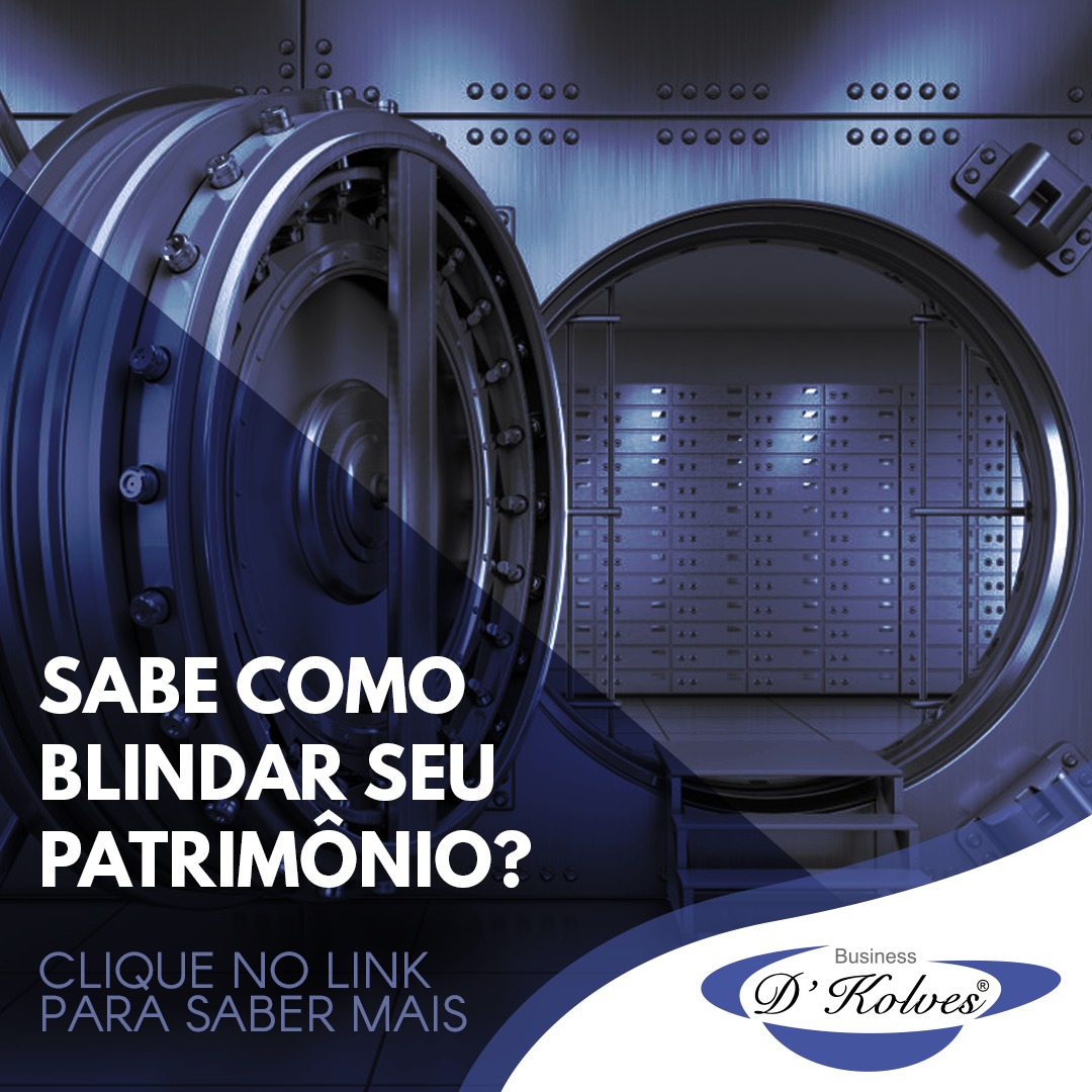 Imagem de Clientes SABE COMO BLINDAR  SEU PATRIMÔNIO?