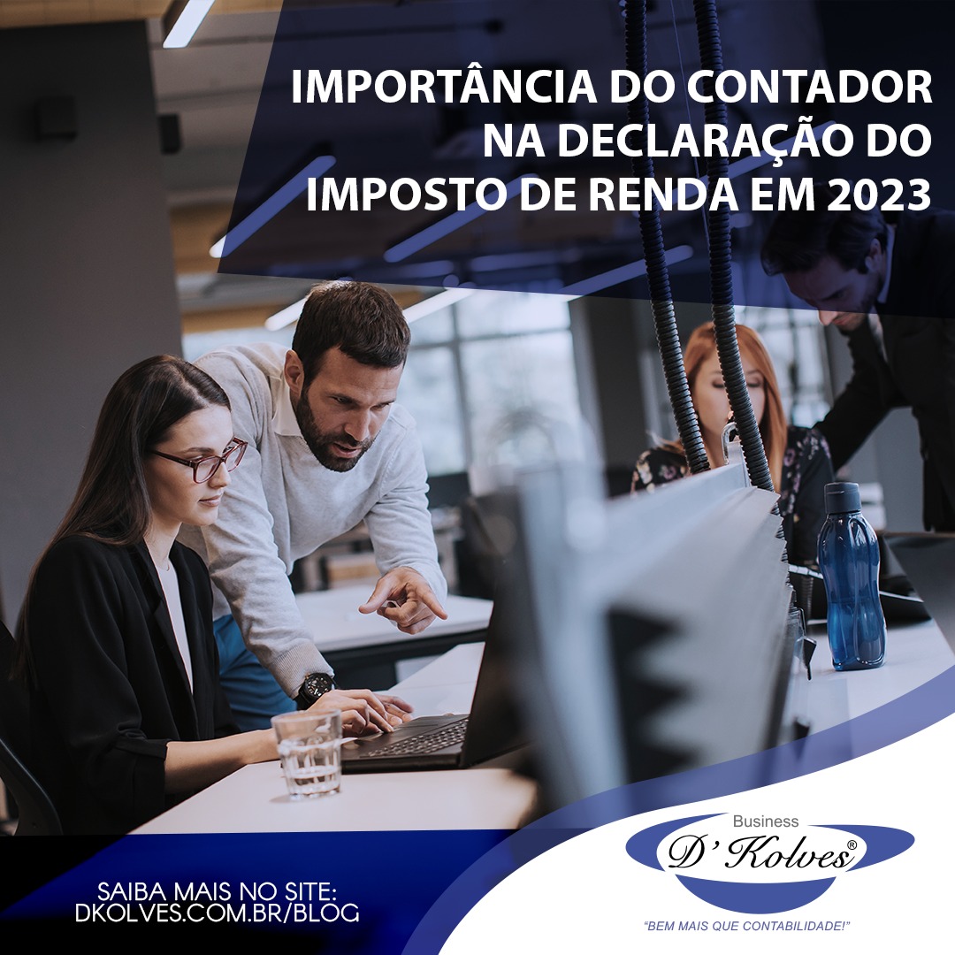 Imagem de Clientes IMPORTÃNCIA DO CONTADOR NA DECLARAÇÃO DO IMPOSTO DE RENDA EM 2023.