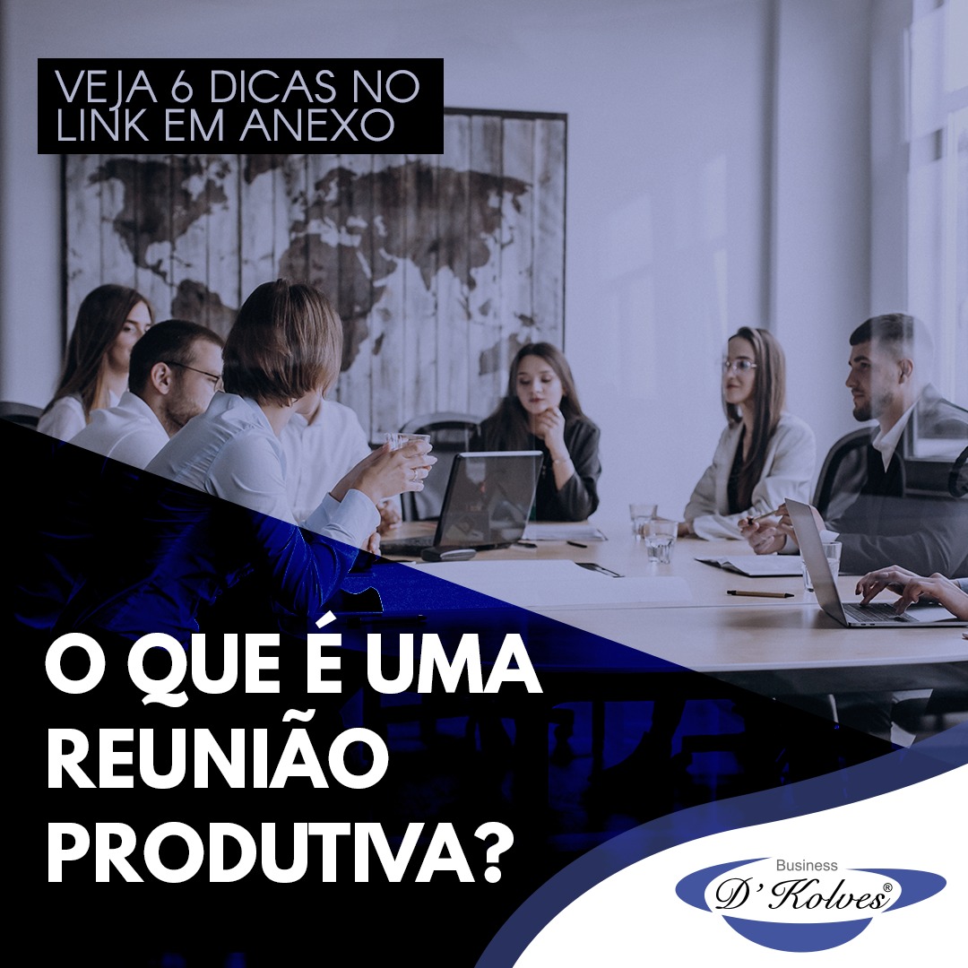 Imagem de Clientes O QUE É UMA REUNIÃO PRODUTIVA?