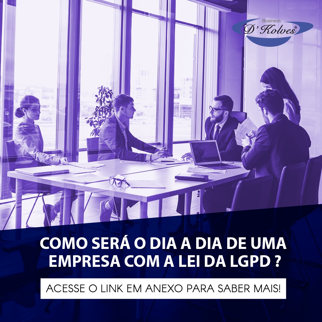 Imagem de Clientes COMO SERÁ O DIA A DIA DE UMA EMPRESA COM A LEI DA LGPD?