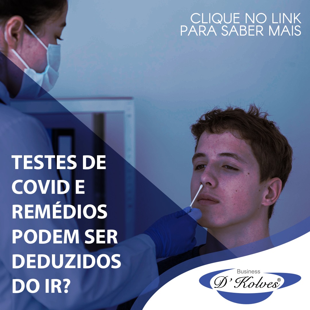 Imagem de Clientes TESTES DE COVID E REMÉDIOS PODEM SER DEDUZIDOS DO IR?