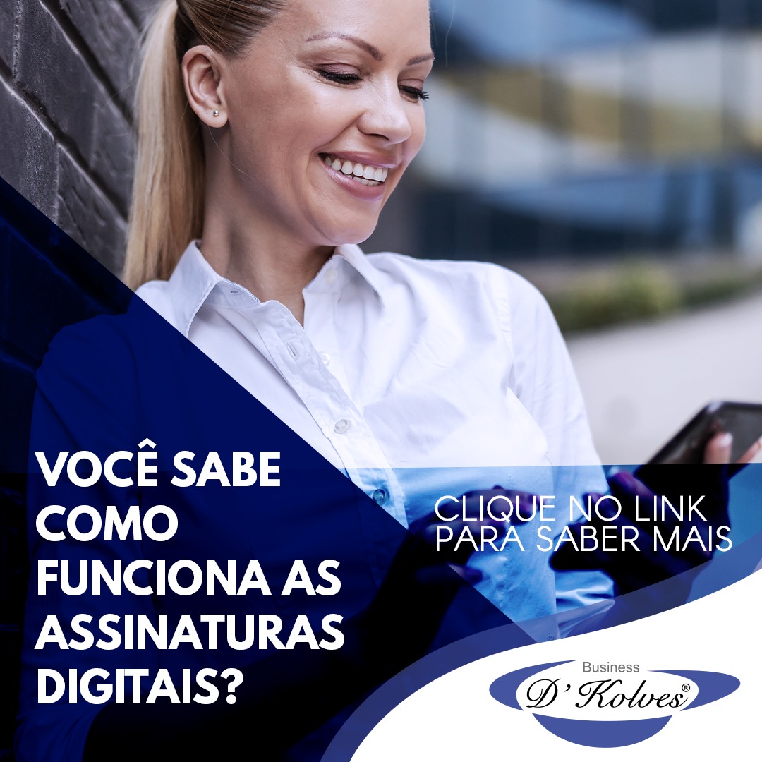 Imagem de Clientes VOCÊ SABE COMO FUNCIONA AS ASSINATURAS DIGITAIS?