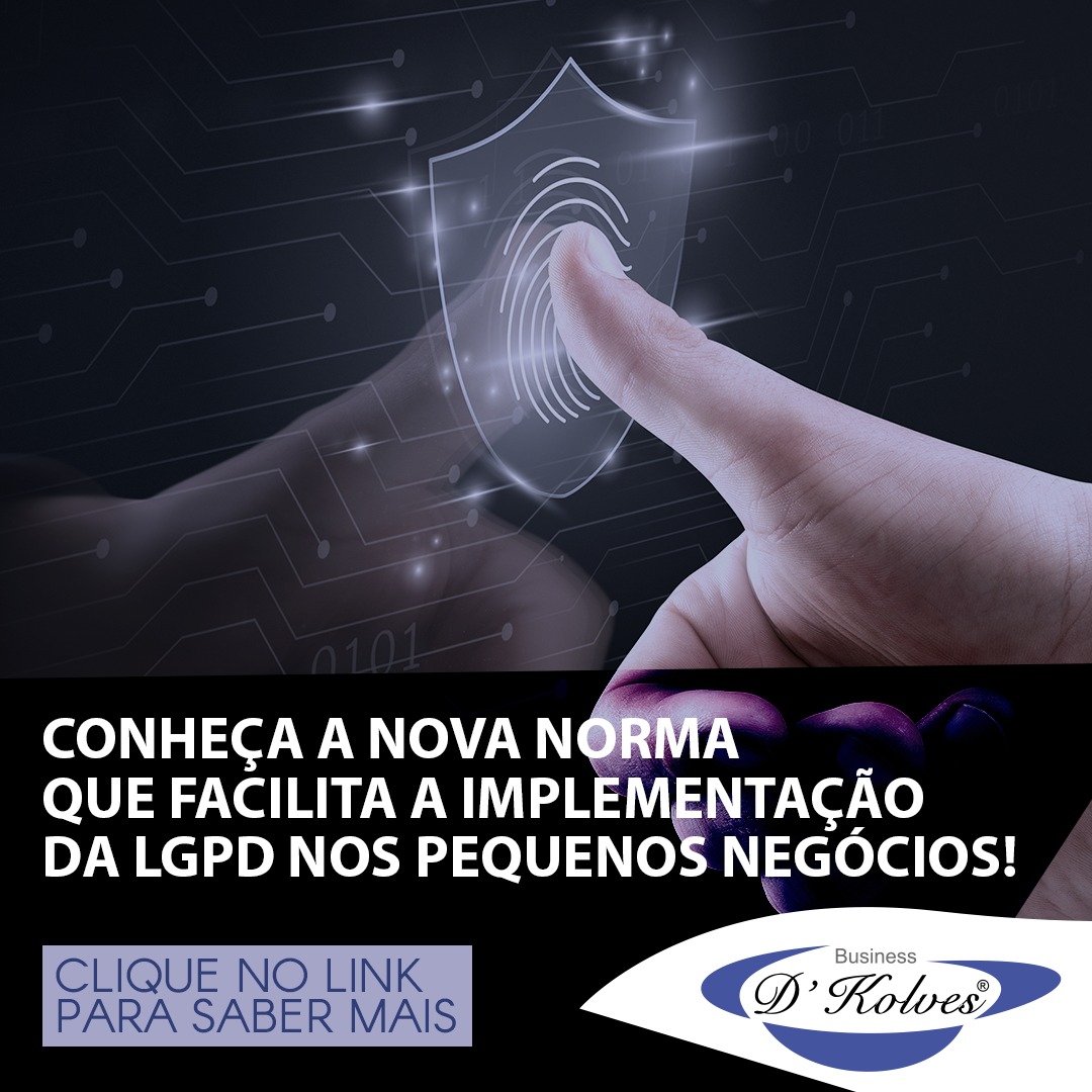 Imagem de Clientes CONHEÇA A NOVA NORMA QUE FACILITA A IMPLEMENTAÇÃO DA LGPD NOS PEQUENOS NEGÓCIOS!