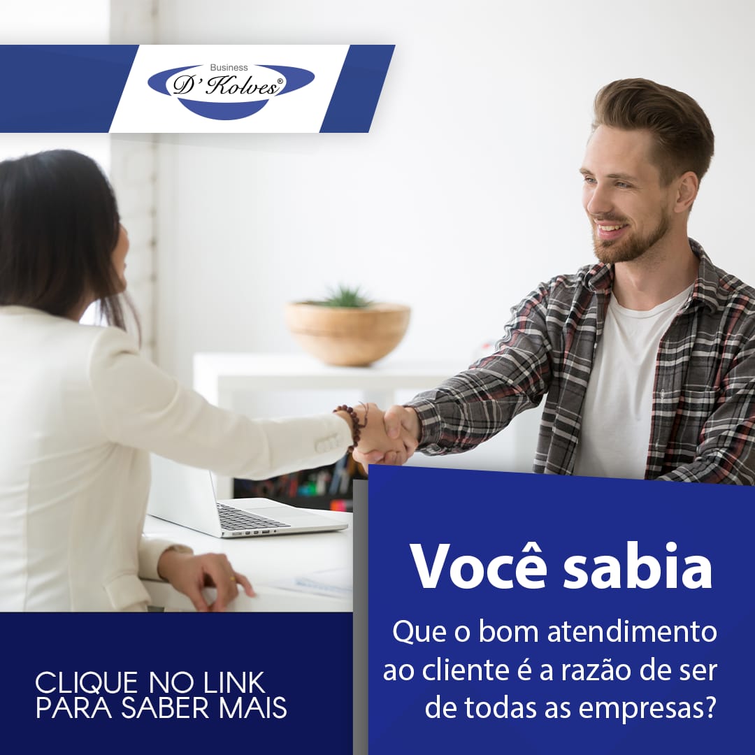Imagem de Clientes VOCÊ SABIA QUE O BOM ATENDIMENTO AO CLIENTE É A RAZÃO DE SER DE TODAS AS EMPRESAS?