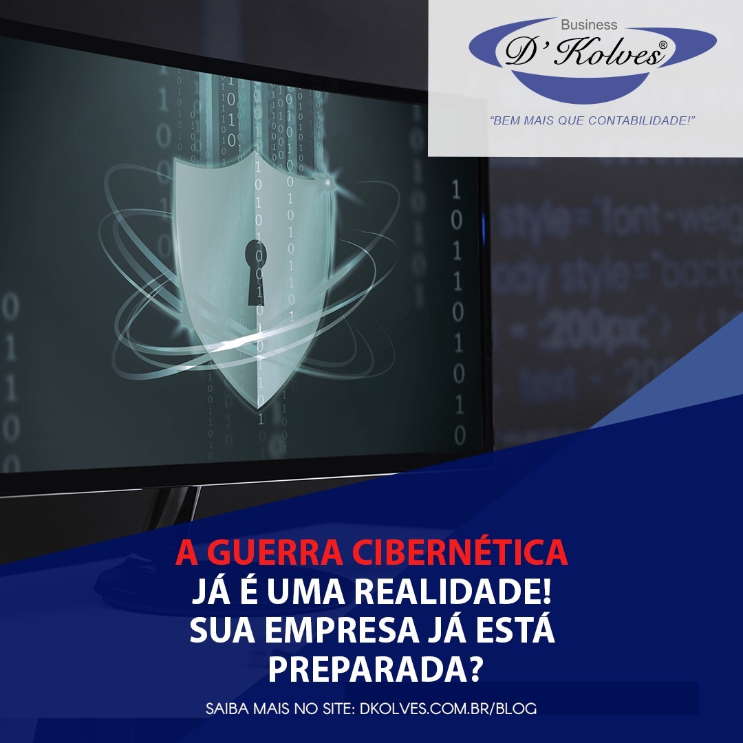 Imagem de Clientes A GUERRA CIBERNÉTICA JÁ É UMA REALIDADE! SUA EMPRESA JÁ ESTÁ PREPARADA?
