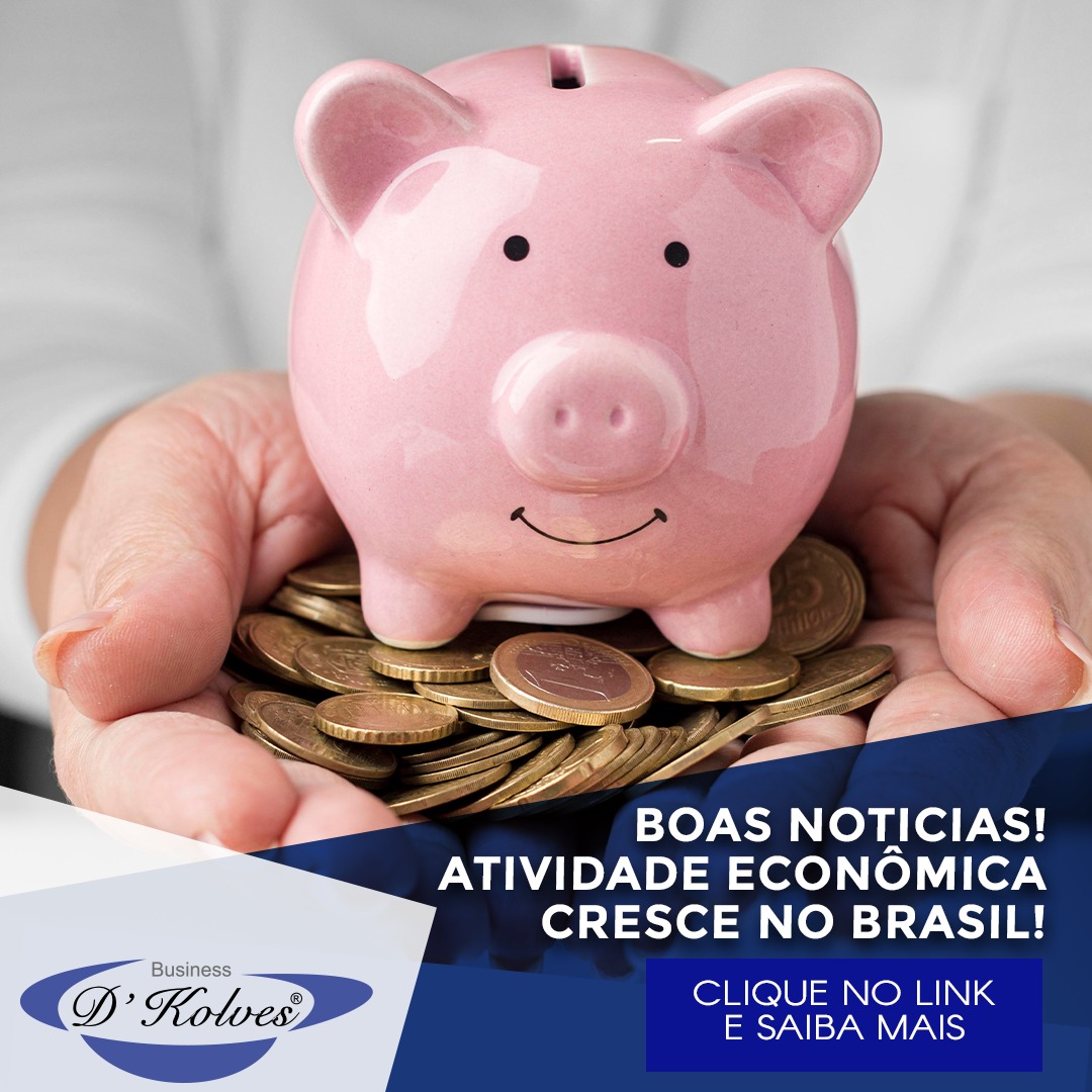 Imagem de Clientes BOAS NOTLÍCIAS! ATIVIDADE ECONÔMICA CRESCE NO BRASIL.