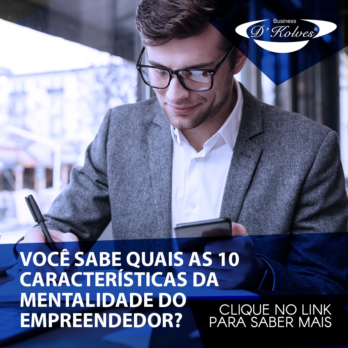 Imagem de Clientes VOCÊ SABE QUAIS AS 10 CARACTERLÍSTICAS DA MENTALIDADE DO EMPREENDEDOR?