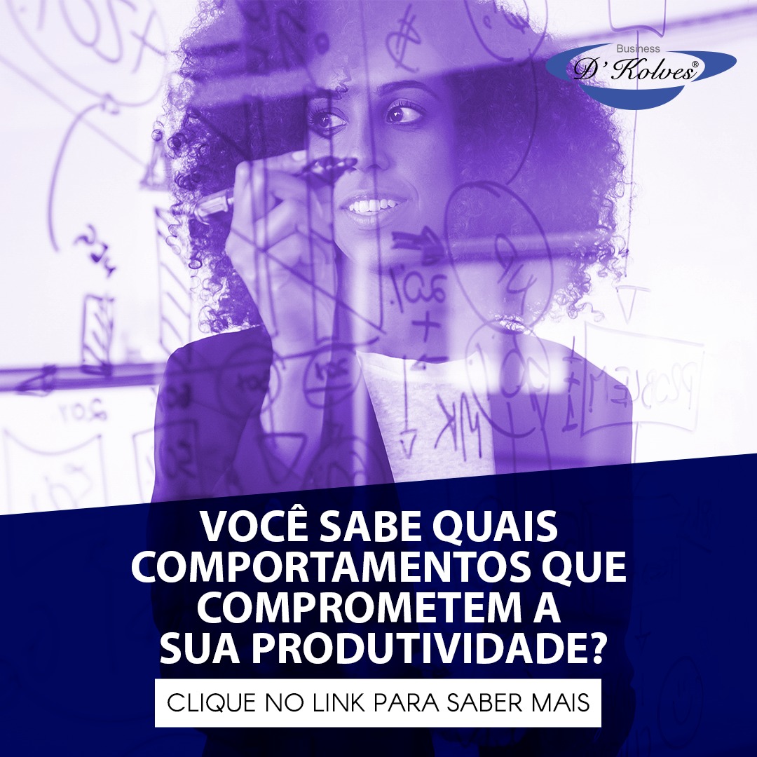 Imagem de Clientes VOCÊ SABE QUAIS COMPORTAMENTOS QUE COMPROMETEM A SUA PRODUTIVIDADE?