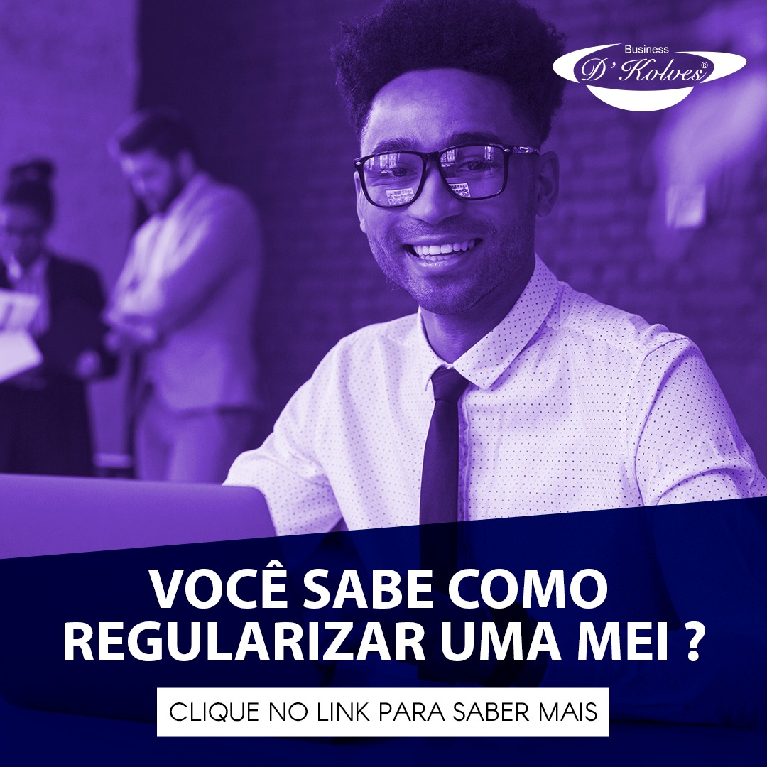 Imagem de Clientes VOCÊ SABE COMO REGULARIZAR UMA MEI?