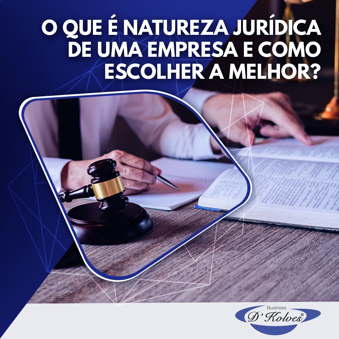 Imagem de Clientes O QUE É NATUREZA JURÍDICA DE UMA EMPRESA E COMO ESCOLHER A MELHOR?