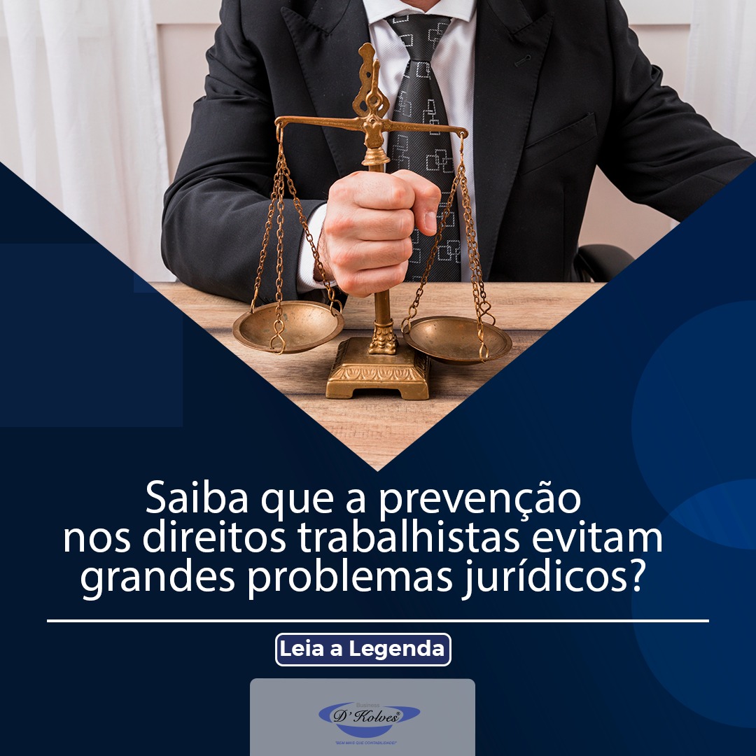 Imagem de Clientes SAIBA QUE A PREVENÇÃO NOS DIREITOS TRABALHISTAS EVITA GRANDES PROBLEMAS JURÍDICOS?