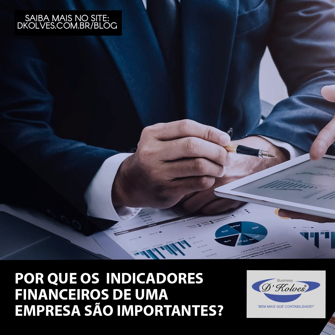 Imagem de Clientes POR QUE OS INDICADORES FINANCEIROS DE UMA EMPRESA SÃO IMPORTANTES?