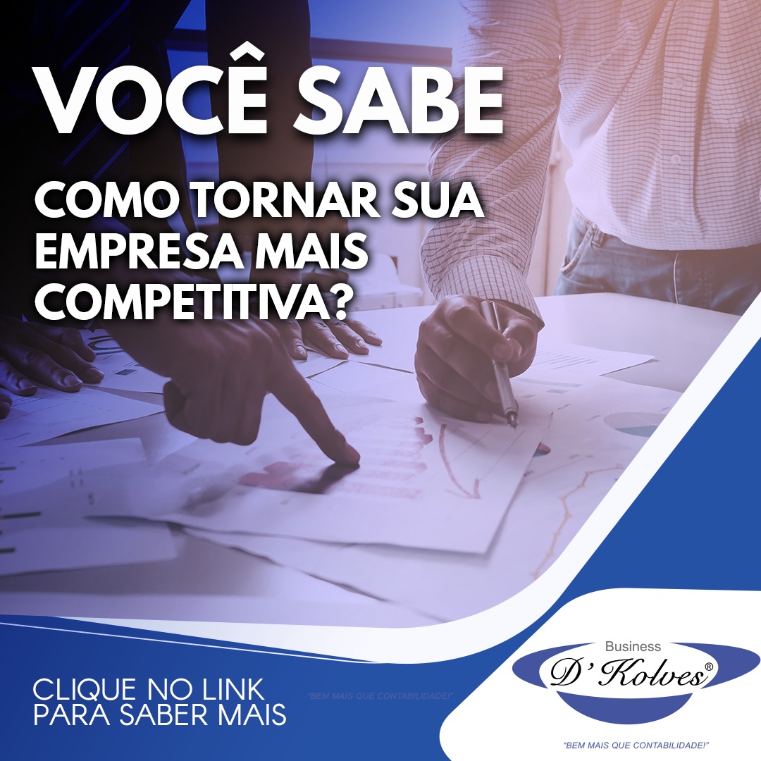Imagem de Clientes VOCÊ SABE COMO TORNAR SUA EMPRESA MAIS COMPETITIVA?