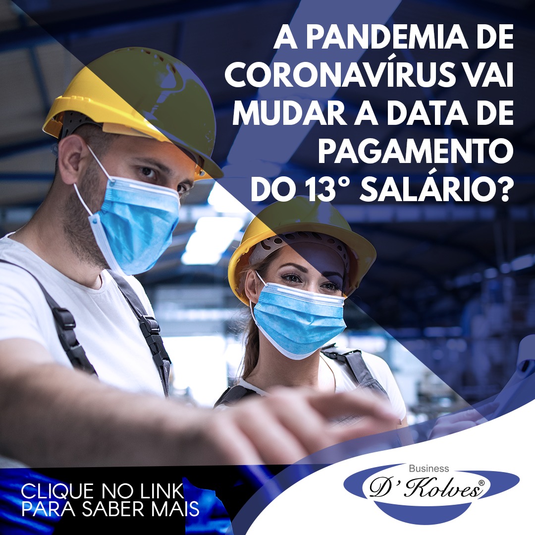 Imagem de Clientes A PANDEMIA DE CORONAVÍRUS VAI MUDAR A DATA DE PAGAMENTO DO 13º SALÁRIO?