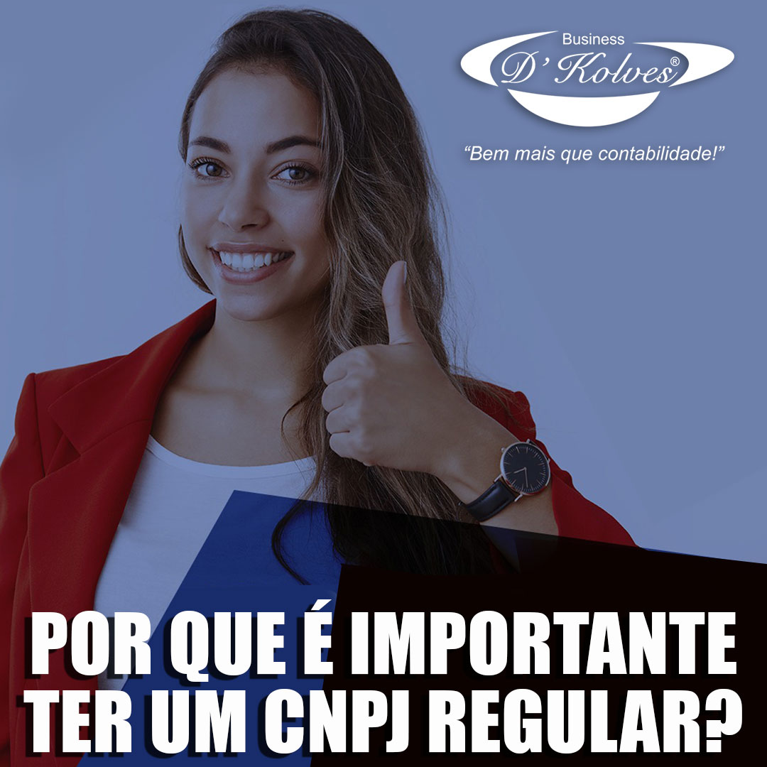 Imagem de Clientes POR QUE É IMPORTANTE TER UM CNPJ REGULAR?