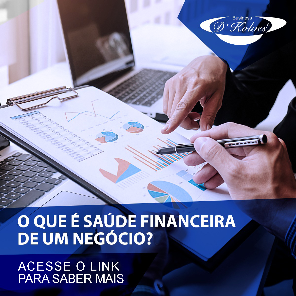 Imagem de Clientes O QUE É A SAÚDE FINANCEIRA DE UM NEGÓCIO?