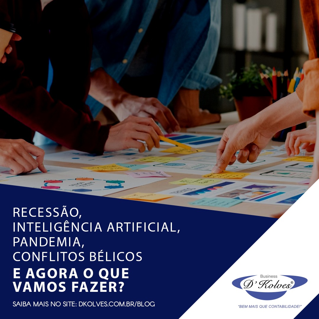 Imagem de Clientes RECESSÃO, INTELIGÊNCIA ARTIFICIAL, PANDEMIA, CONFLITOS BÉLICOS. E AGORA O QUE VAMOS FAZER?