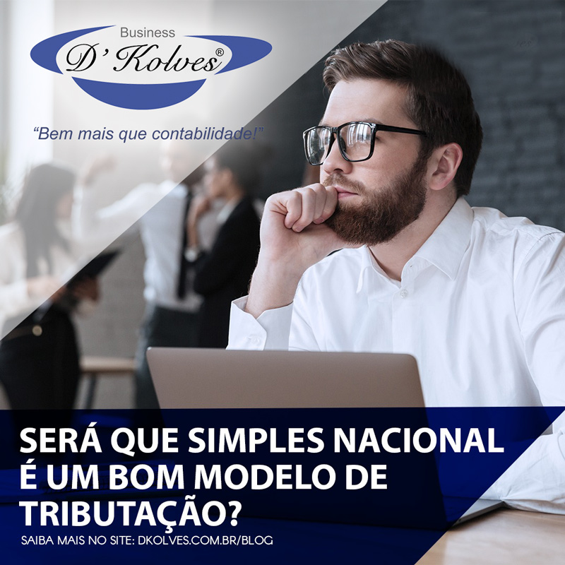 Imagem de Clientes SERÁ QUE SIMPLES NACIONAL É UM BOM MODELO DE TRIBUTAÇÃO?