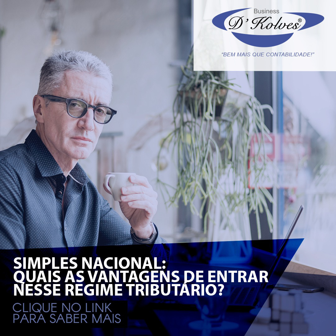 Imagem de Clientes SIMPLES NACIONAL: QUAIS AS VANTAGENS DE ENTRAR NESSE REGIME TRIBUTÁRIO?