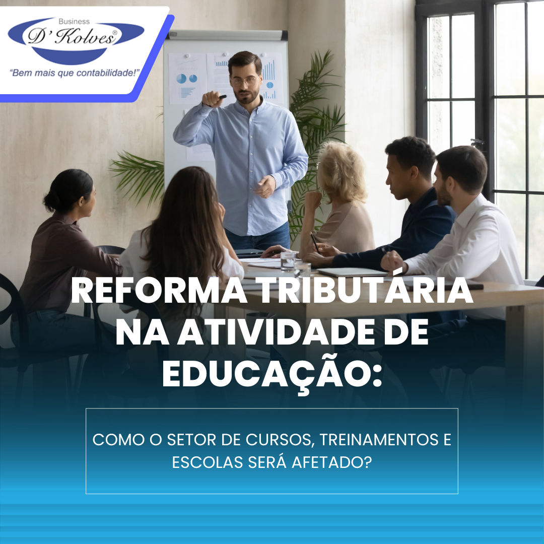 Imagem de Clientes REFORMA TRIBUTÁRIA NA ATIVIDADE DE EDUCAÇÃO