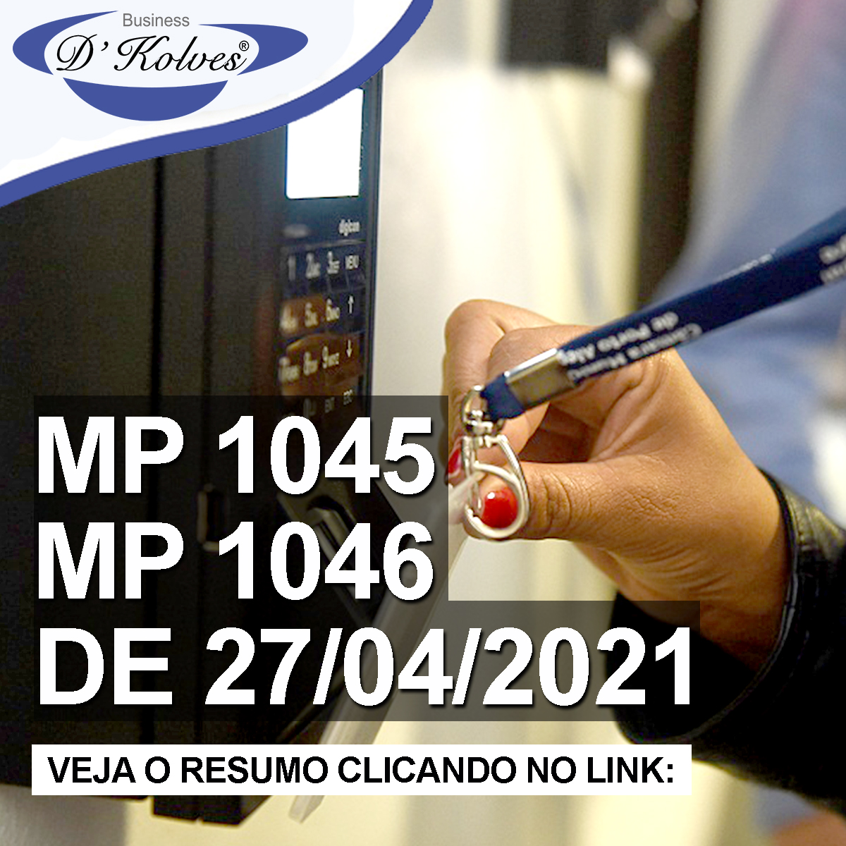 Imagem de Clientes RESUMO DAS MP 1045 E MP 1046 DE 27/04/2021