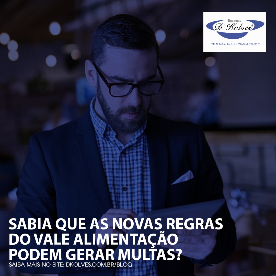 Imagem de Clientes SABIA QUE AS NOVAS REGRAS DO VALE ALIMENTAÇÃO PODEM GERAR MULTAS?