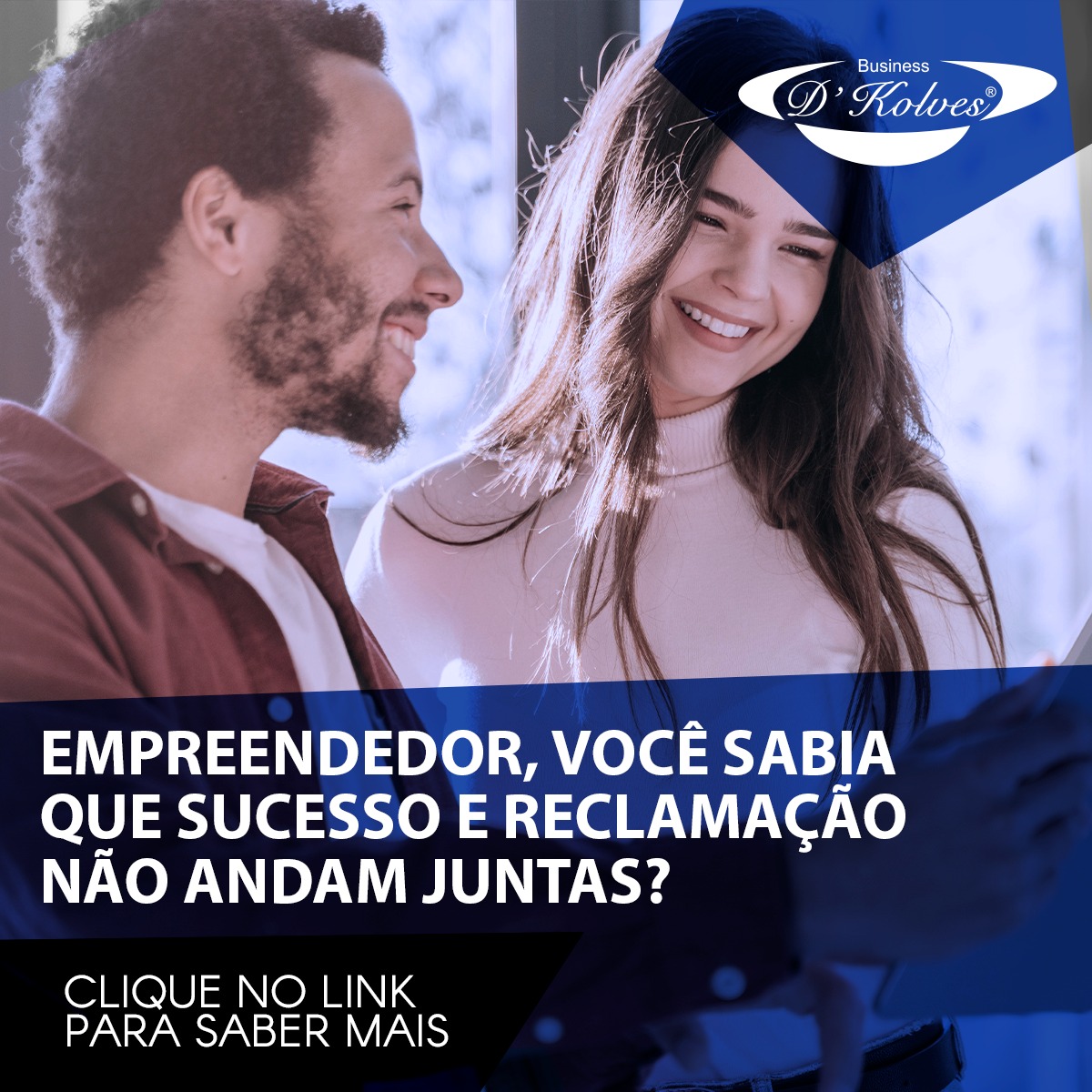 Imagem de Clientes EMPREENDEDOR, VOCÊ SABIA QUE SUCESSO E RECLAMAÇÃO NÃO ANDAM JUNTAS?