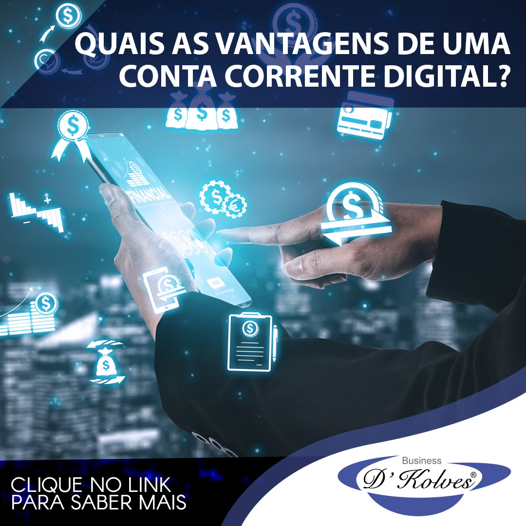 Imagem de Clientes QUAIS AS VANTAGENS DE UMA CONTA CORRENTE DIGITAL?