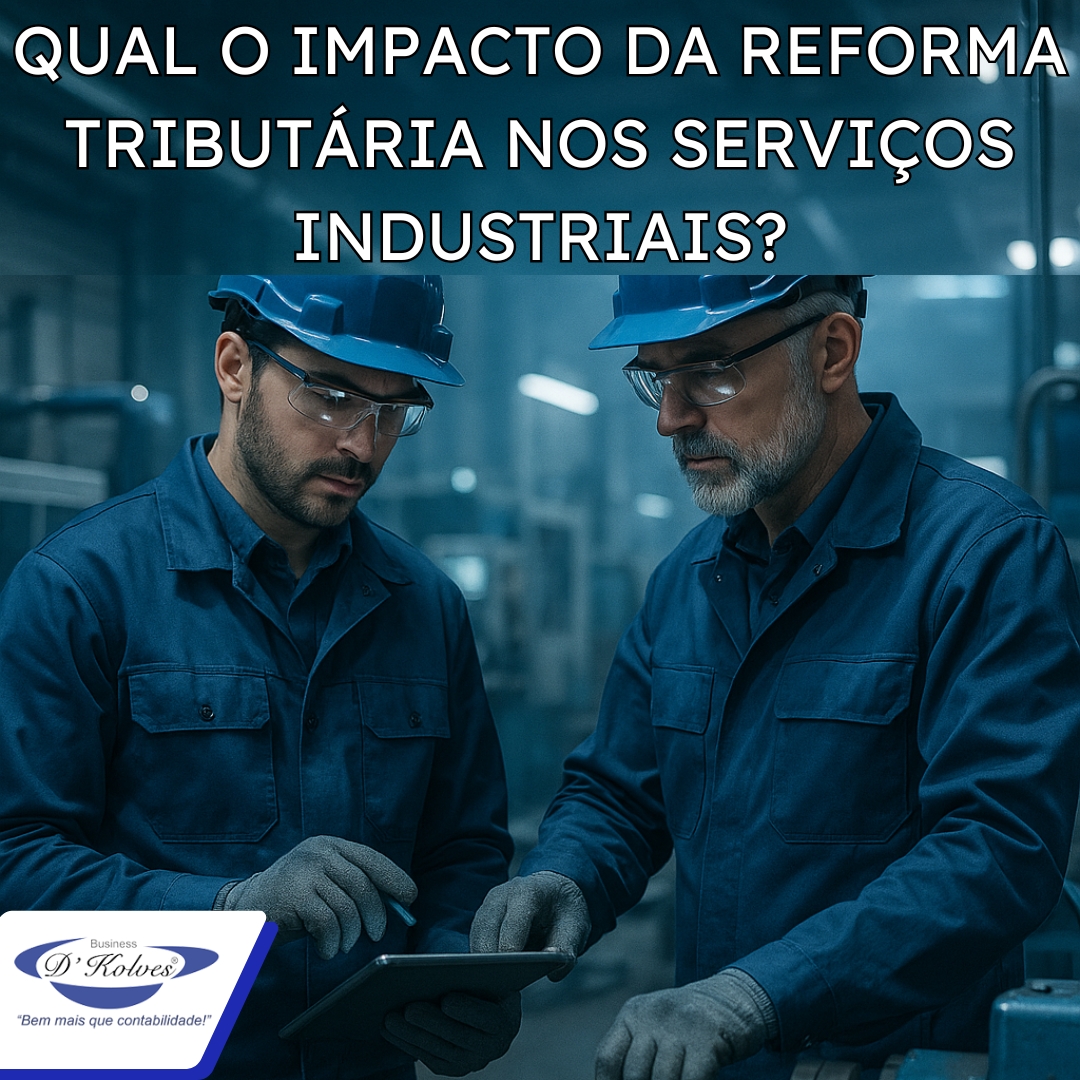 Imagem de Clientes REFORMA TRIBUTÁRIA: SERVIÇOS INDUSTRIAIS
