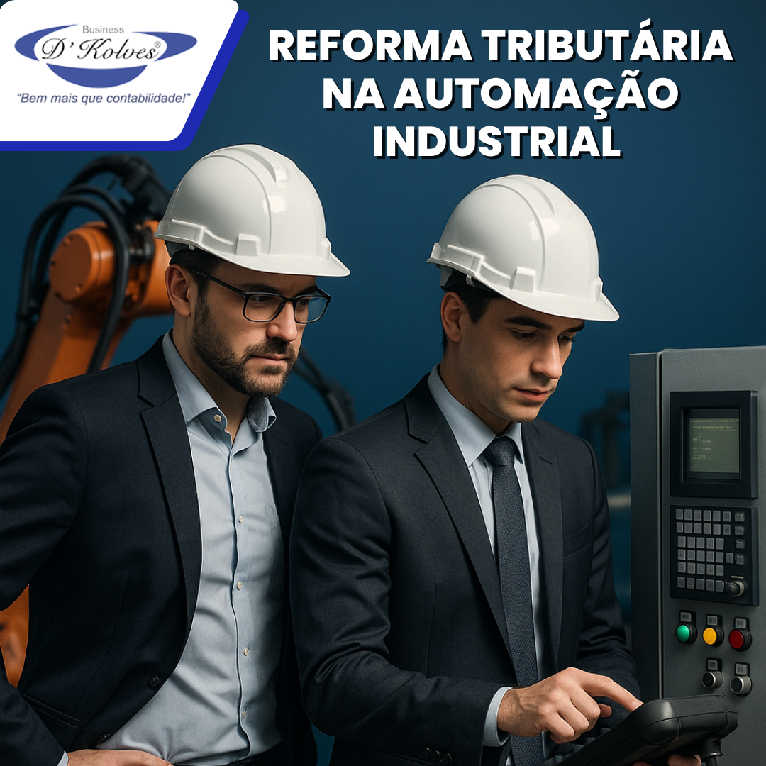 Imagem de Clientes REFORMA TRIBUTÁRIA: AUTOMAÇÃO INDUSTRIAL