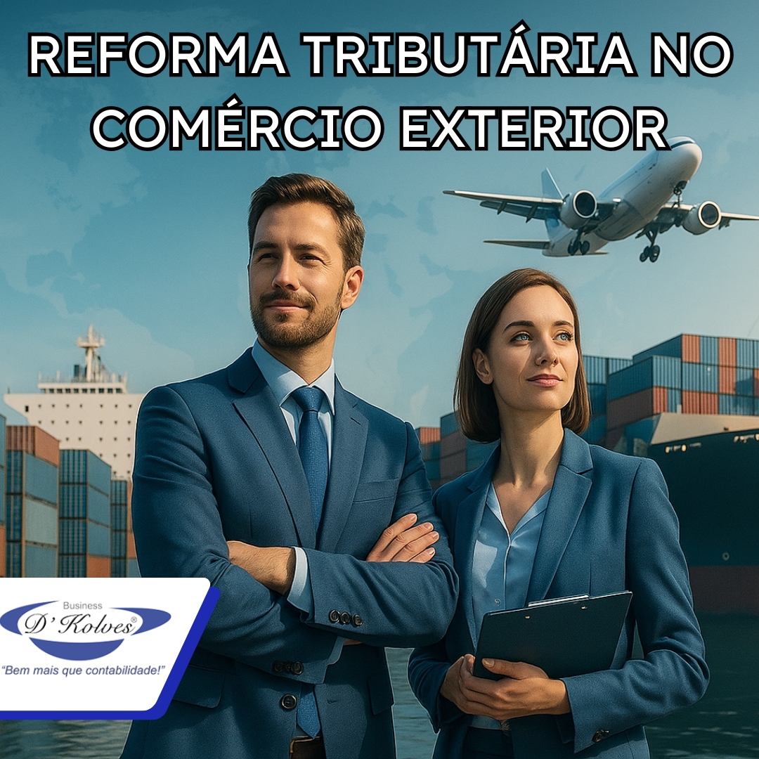 Imagem de Clientes REFORMA TRIBUTÁRIA - COMÉRCIO EXTERIOR - IMPORTAÇÃO E EXPORTAÇÃO