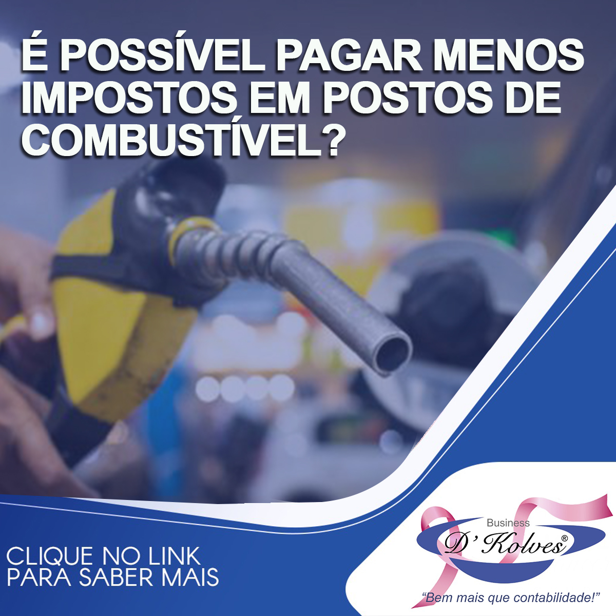Imagem de Clientes É POSSÍVEL PAGAR MENOS IMPOSTOS EM POSTOS DE COMBUSTLÍVEL?