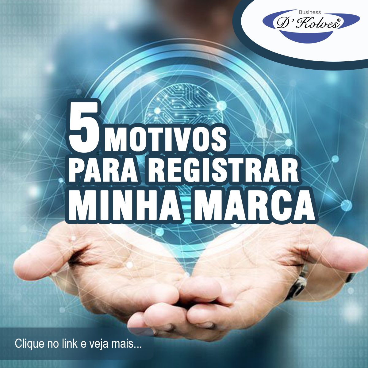 Imagem de Clientes 5 MOTIVOS PARA REGISTRAR MINHA MARCA!