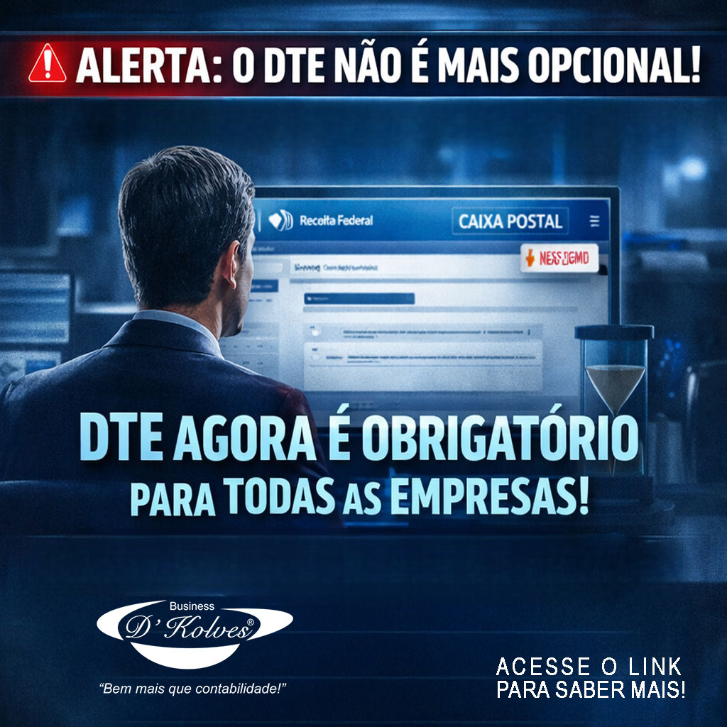 Imagem de Clientes ALERTA: O DTE NÃO É MAIS OPCIONAL E IGNORAR MENSAGENS PODE CUSTAR CARO À SUA EMPRESA