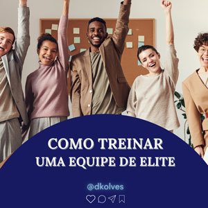 Imagem de Clientes COMO TREINAR UMA EQUIPE DE ELITE