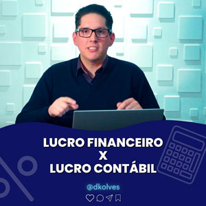 Imagem de Clientes LUCRO FINANCEIRO X LUCRO CONTÁBIL