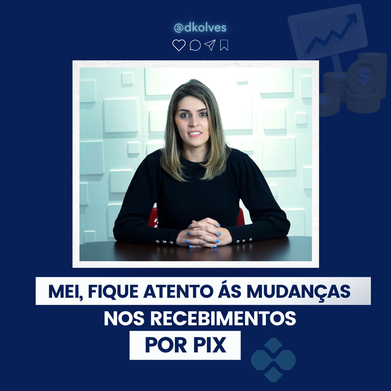 Imagem de Clientes MEI, FIQUE ATENTO ÁS MUDANÇAS NOS RECEBIMENTOS POR PIX