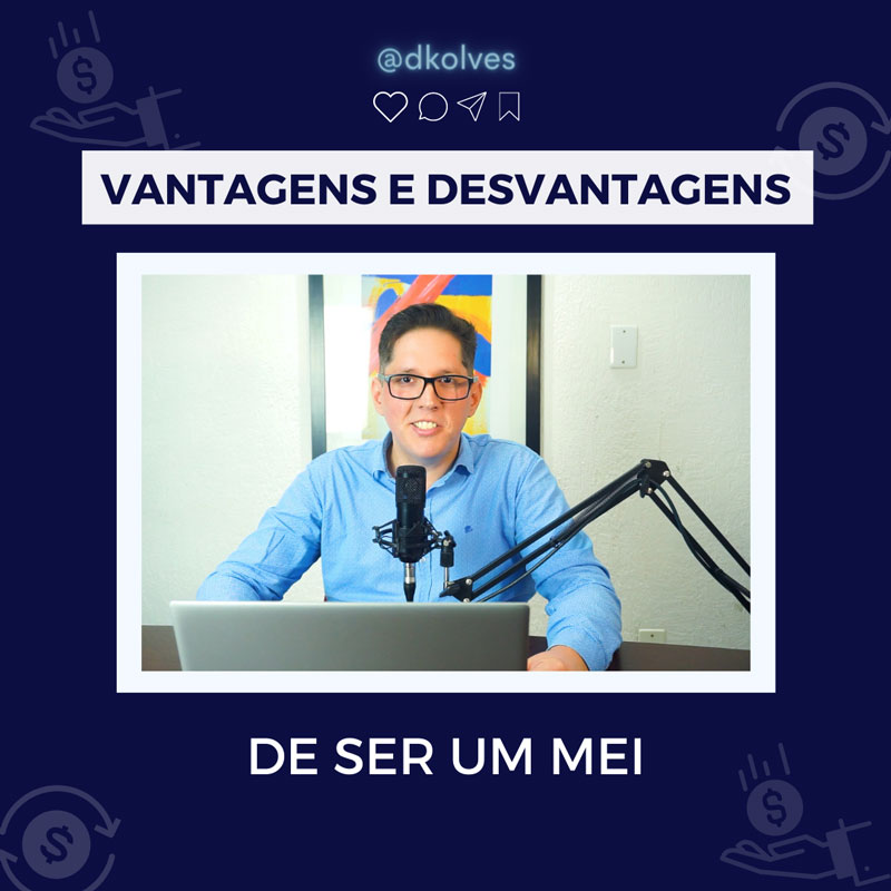 Imagem de Clientes VANTAGENS E DESVANTAGENS DE SER UM MEI