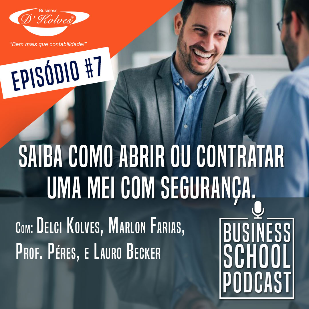 Imagem de Clientes SAIBA COMO ABRIR OU CONTRATAR UMA MEI COM SEGURANÇA. episódio #7