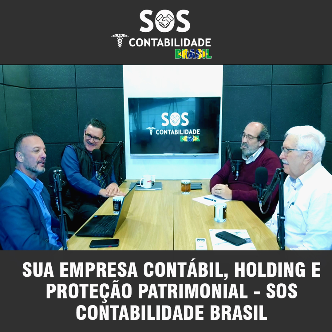 SUA EMPRESA CONTÁBIL, HOLDING E PROTEÇÃO PATRIMONIAL - SOS CONTABILIDADE BRASIL