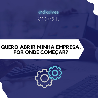 Imagem de Clientes QUERO ABRIR UMA EMPRESA, POR ONDE COMEÇAR?